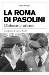 Pier Paolo Pasolini, centenario della nascita